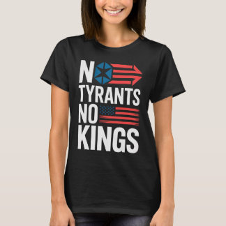 Keine Tyrannen Keine Könige Freiheit Patriot Prote T-Shirt
