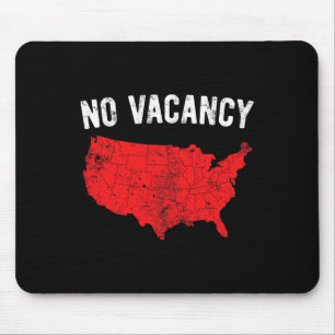 Keine-Vakanz Wir Sind Voll Lustiges Republikaner-S Mousepad