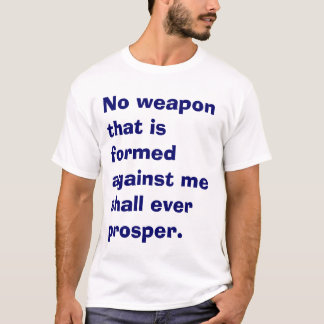 KEINE WAFFE ERWEITERT SICH T-Shirt