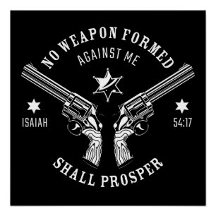 Keine Waffen gegen mich geformt - Isaiah 54:17 Sch Poster