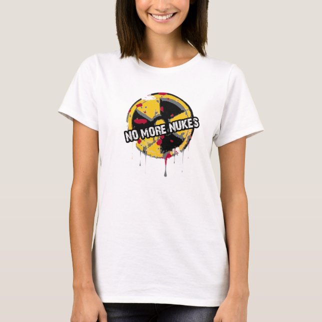 KEINE WEITEREN NUKES! KEINE TRAGÖDIE MEHR! T-Shirt (Vorderseite)
