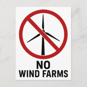 Keine Windparks - Keine Windkraftanlagen Postkarte