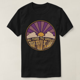 Keine Zeit zum Lächeln - Nur Tryin zum Leben T-Shirt