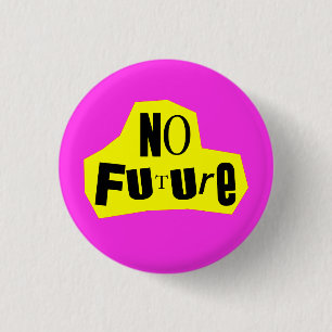 Keine Zukunft Punk Nihilist Button