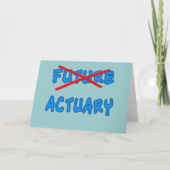 Keine zukünftige Actuary Grad Geschenke mehr Karte (Vorderseite)