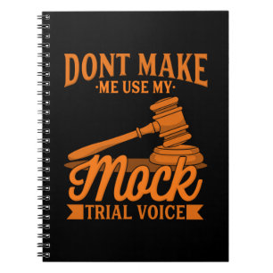 Keinen Rechtsanwalt mit meiner Mock-Trial-Stimme b Notizblock