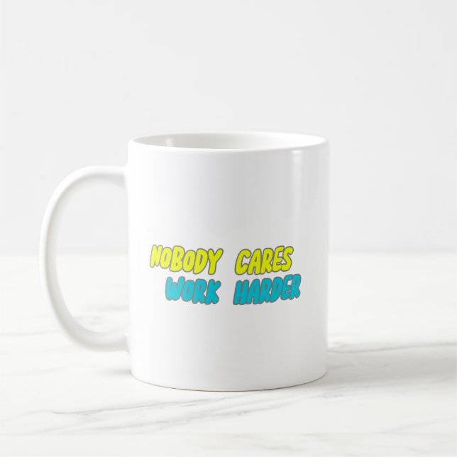 KEINER ARBEITET ARBEIT HARTER KAFFEETASSE (Links)