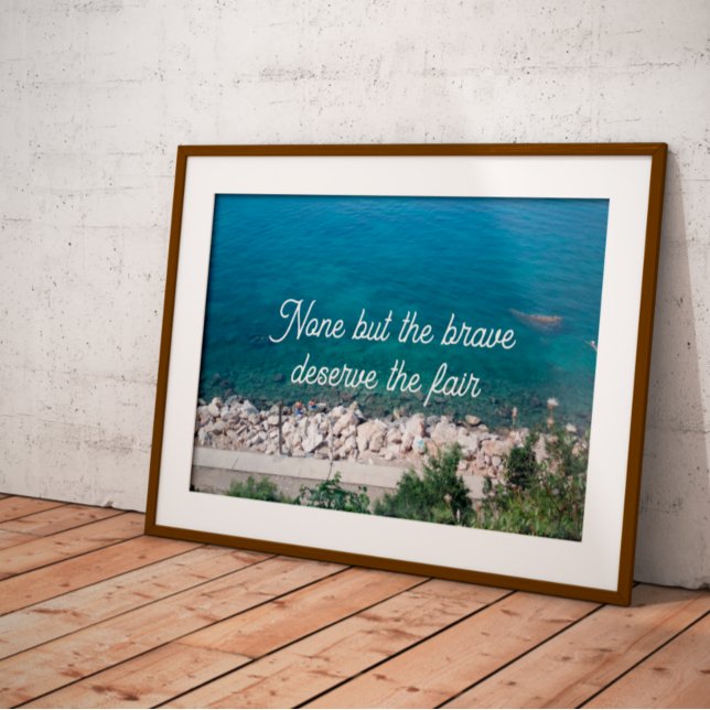 Keiner außer den tapferen verdient das Fairness-Po Poster (Von Creator hochgeladen)