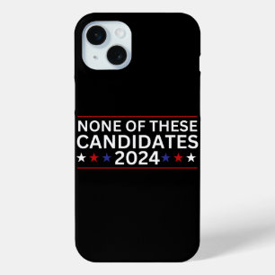 Keiner dieser Kandidaten 2024 lustigen sarkastisch Case-Mate iPhone Hülle