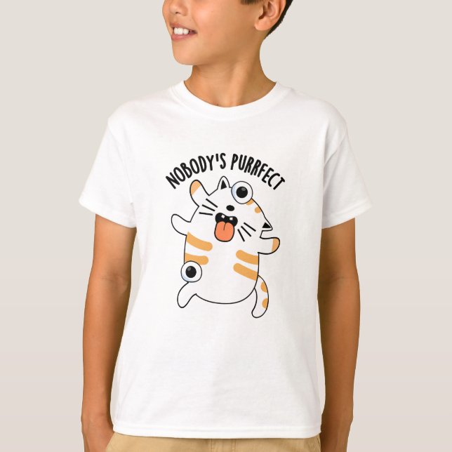 Keiner ist für Funny Cat Pun T-Shirt (Vorderseite)