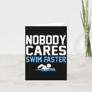 Keiner kümmert sich darum, schneller schwimmen zu  karte