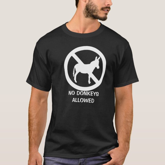 Keines Esels erlaubt - Schwarzes T-Shirt (Vorderseite)