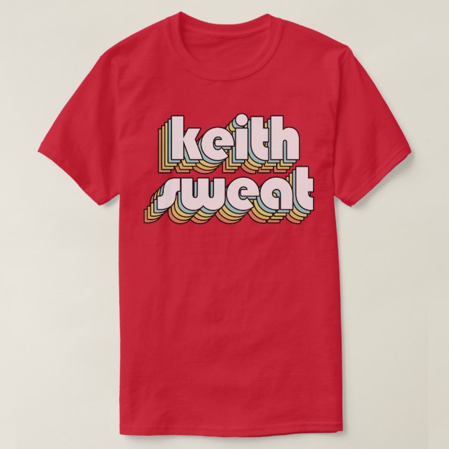 Keith Sweat Retro Rainbow Typografie Faded Style T-Shirt (Design vorne)