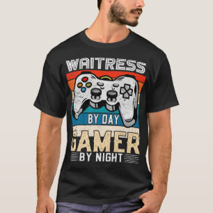 Kellnerin für Gamer bei Nacht - Videospielfans R T-Shirt