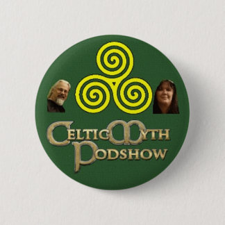 Keltischer Mythos- Podshow Knopf/Abzeichen Button
