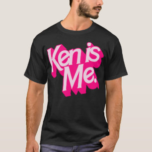 Ken ist ich T-Shirt