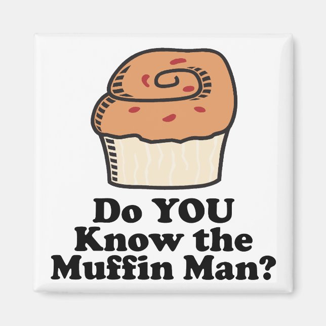kenne den Muffinmann Magnet (Vorne)