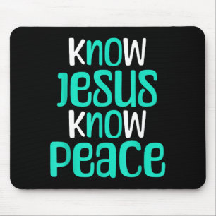 Kenne Jesus Kenne Frieden Christlicher Glaube Reli Mousepad