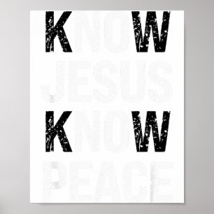 Kenne Jesus Kenne Frieden Glaube Christlich Poster