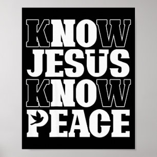 Kenne Jesus Kenne Frieden Religion Gott Kirche Chr Poster