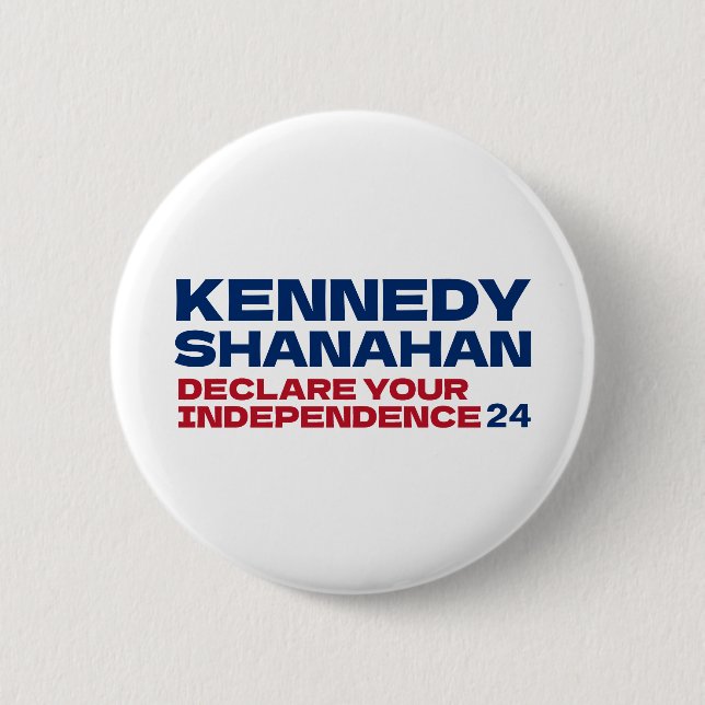 Kennedy and Shanahan 2024 Slogan Button Button (Vorderseite)
