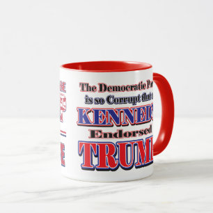 Kennedy unterstützt TRUMP Tasse