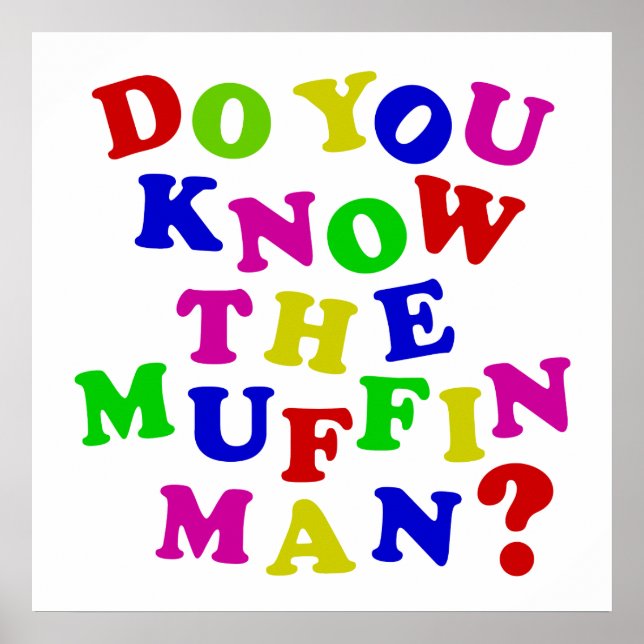 Kennen Sie den Muffin-Mann? Poster (Vorne)