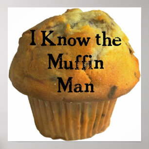 Kennen Sie den Muffin-Mann? Poster