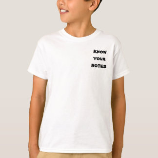 Kennen Sie Ihre Anmerkungen T-Shirt