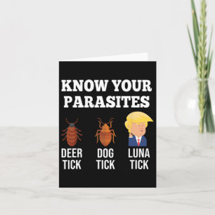 Kennen Sie Ihre Parasiten Anti-Trump Funny Tick Re Karte