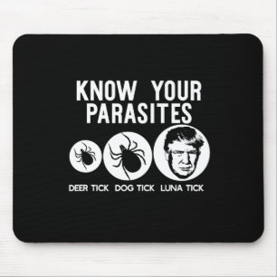 Kennen Sie Ihre Parasiten Anti-Trump Resist T Shir Mousepad