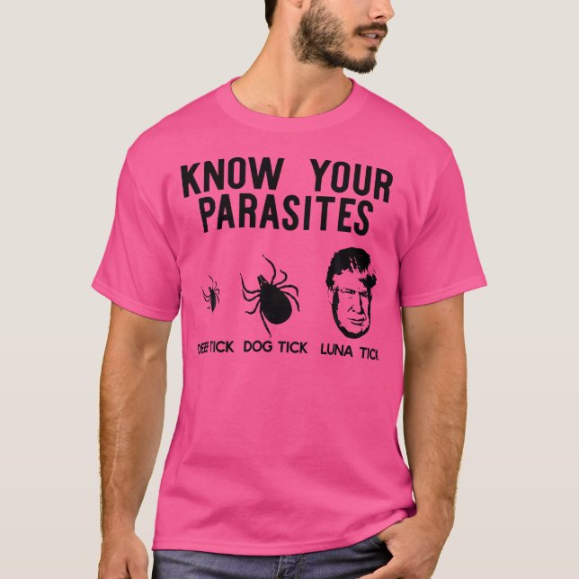 Kennen Sie Ihre Parasiten Hirsch Tick Hund Tick Lu T-Shirt (Vorderseite)