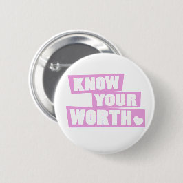 Kennen Sie Ihre wertvolle Liebe pink weißen Herzen Button