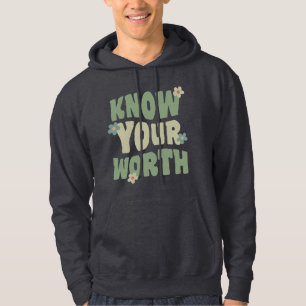 kennen Sie Ihren Wert Vintage Groovy Zitat Hoodie