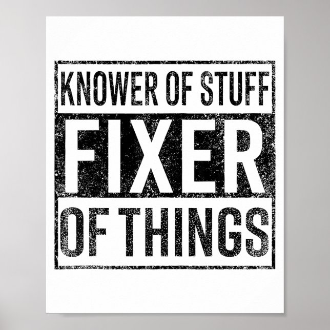Kenner von Sachen Reparierer von Dingen Handwerker Poster (Vorne)