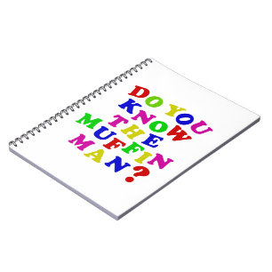 Kennst du den Muffin Man? Notizblock