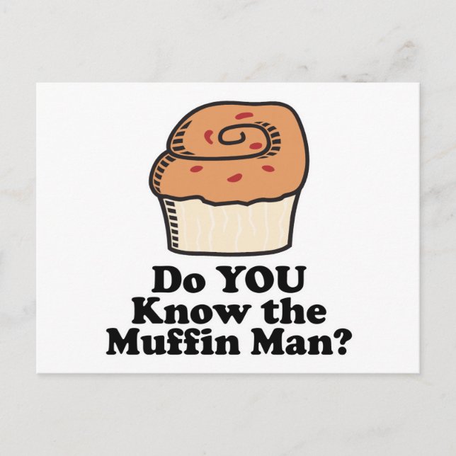 kennt den Muffin-Mann Postkarte (Vorderseite)