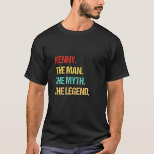 Kenny der Mann der Mythos der Legende T-Shirt