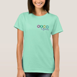 Keno Queen T Shirt
