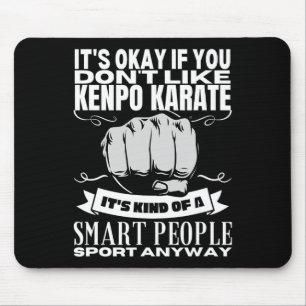 Kenpo Karate ist für kluge Leute lustige amerikani Mousepad
