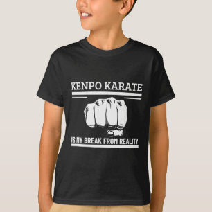 Kenpo Karate ist mein Bruch mit der Realität lusti T-Shirt