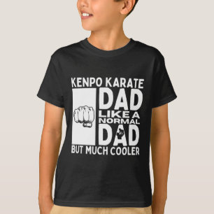 Kenpo Karate Vater Vater Zitat Funny American Kenp T-Shirt