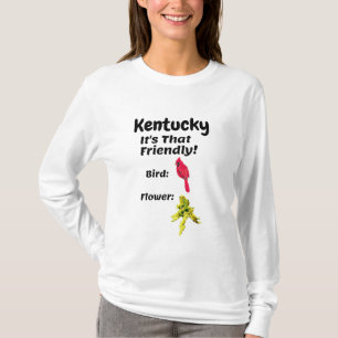 Kentucky, es ist so freundlich T-Shirt