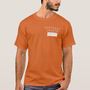Kentucky Staat Insasse Gefangener 000777 Gefängnis T-Shirt