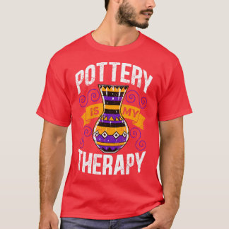 Keramik ist meine Therapie T-Shirt