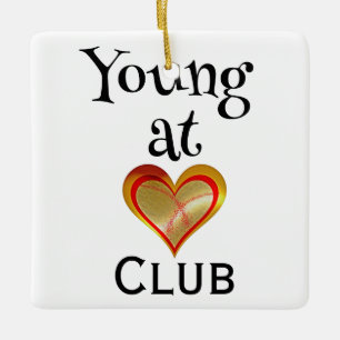 Keramik-Ornament Young at Heart Club Keramikornament