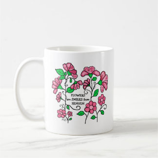 Keramik-Tasse - Blumen sind Lächeln vom Himmel Kaffeetasse