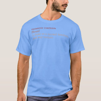 Keramiklehrerin Substantiv 1 Gleich wie eine norma T-Shirt