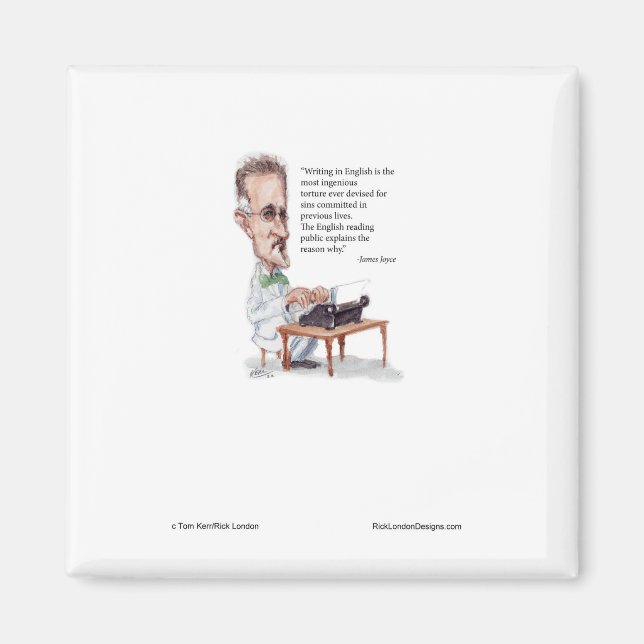 Kerr/London James Joyce & English Is Folter Quote Magnet (Vorne)