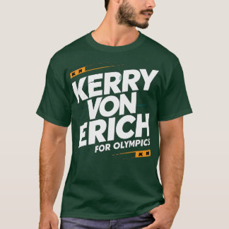 Kerry Von Erich Pour Jeux Olympiques TShirt